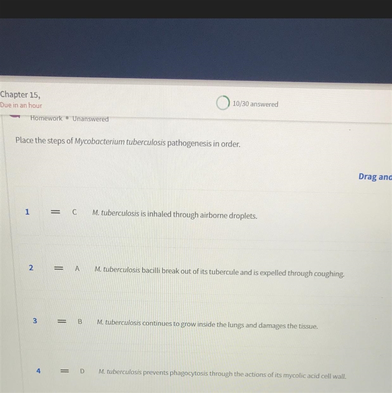 Place the steps of mycobacterium tuberculosis pathogenesis in order. I was just curious-example-1