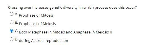 Crossing over increases genetic diversity. In which process does this occur?-example-1