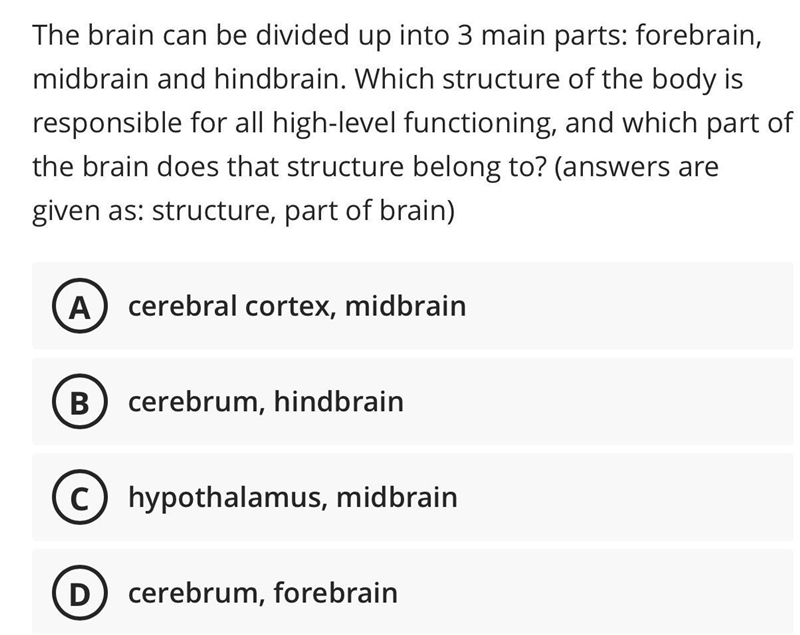 Which part of the body is responsible for all high-level functioning and which part-example-1