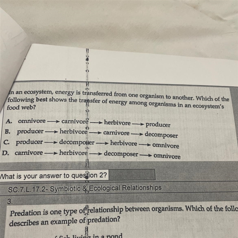 In an ecosystem, energy is transferred from one organism to another. Which of the-example-1