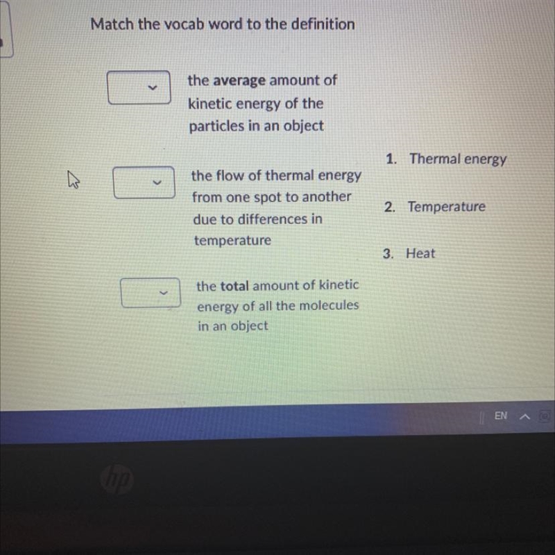 HELP PLEASEEEE!! Match the vocab word to the definition the average amount of V kinetic-example-1