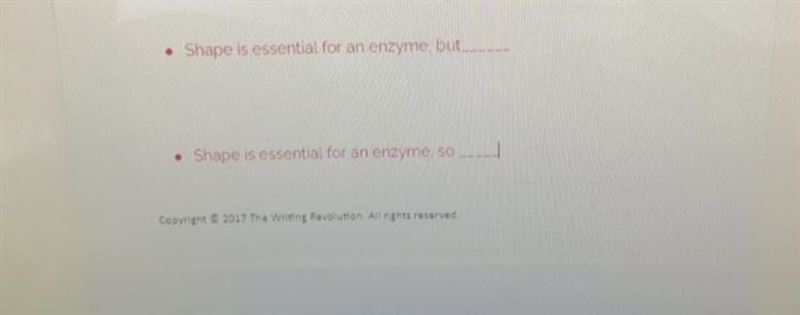 Shape is essential for an enzyme but?Shape is essential for an enzyme so?-example-1