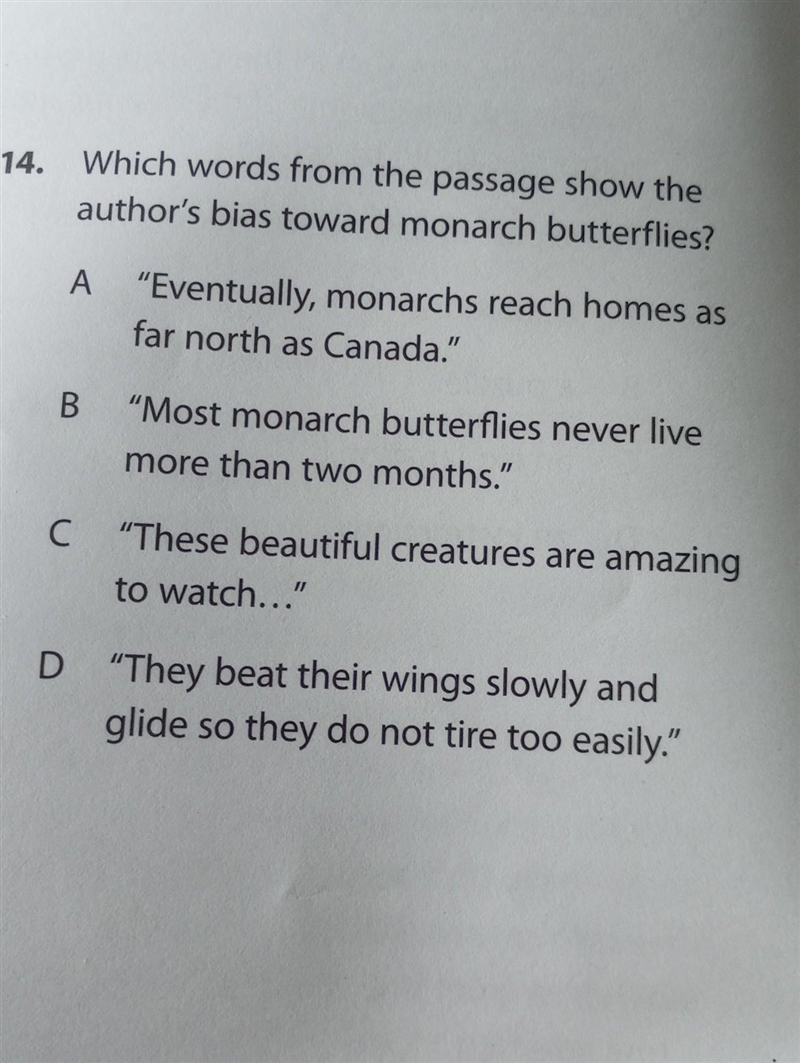 14. Which words from the passage show the author's bias toward monarch butterflies-example-1