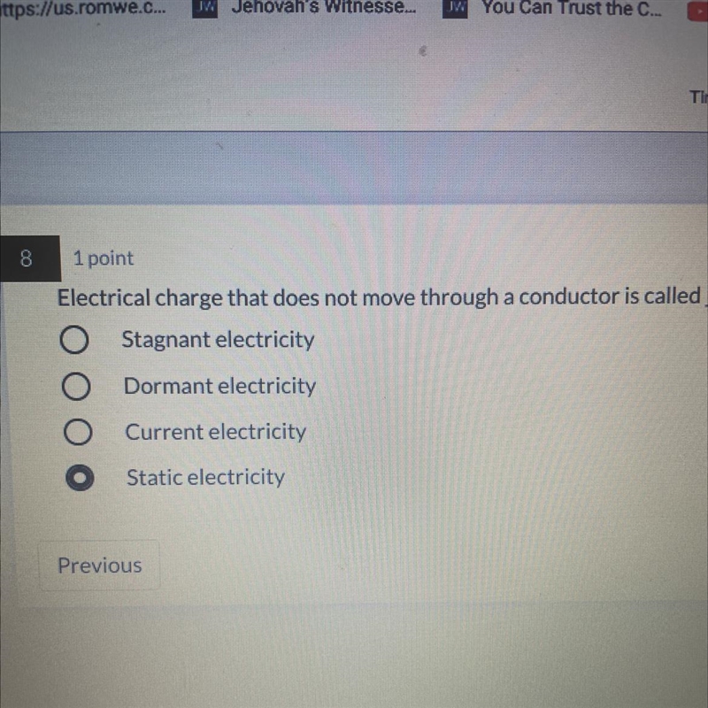 Electrical charge that does not move through a conductor is called-example-1