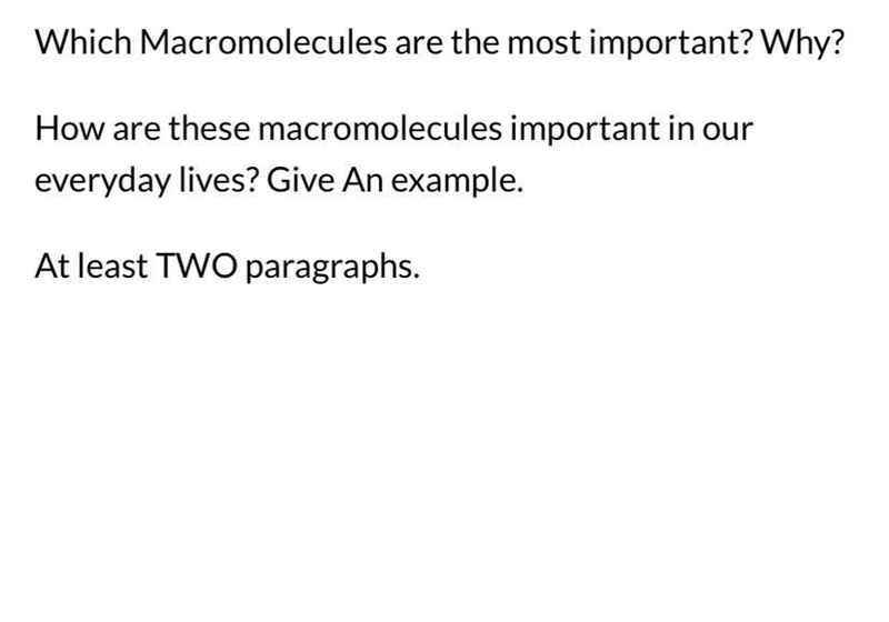 How are these macromolecules important in our everyday lives?-example-1