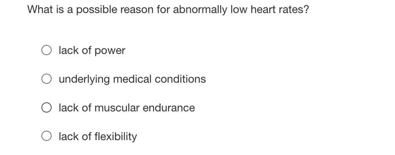 What is a possible reason for abnormally low heart rates?-example-1