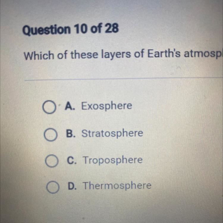 Which of these layers of Earth's atmosphere is closest to its surface?-example-1