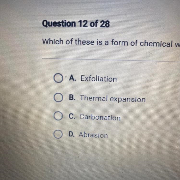 Which of these is a form of chemical weathering?-example-1