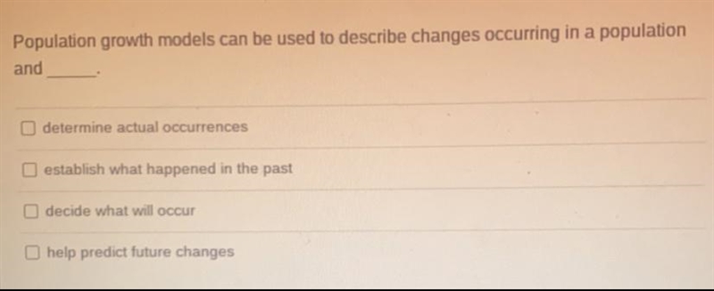 Population growth models can be used to describe changes occurring in a population-example-1