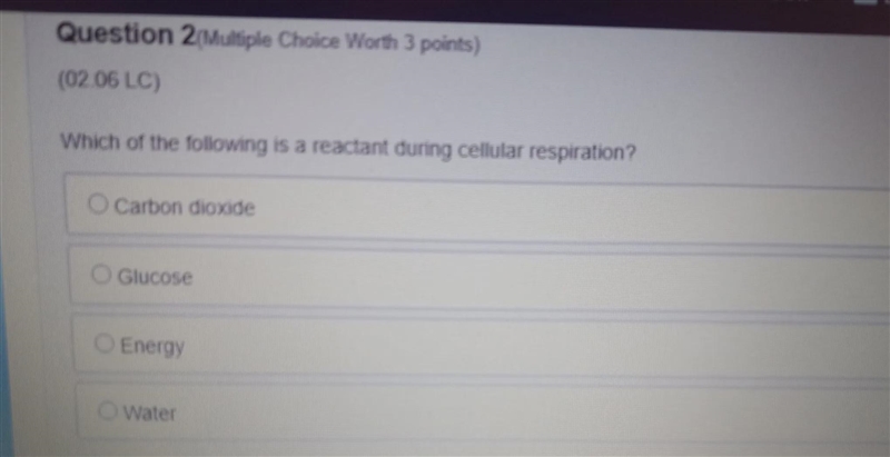 Which of the following is a reactant during cellular respiration?-example-1