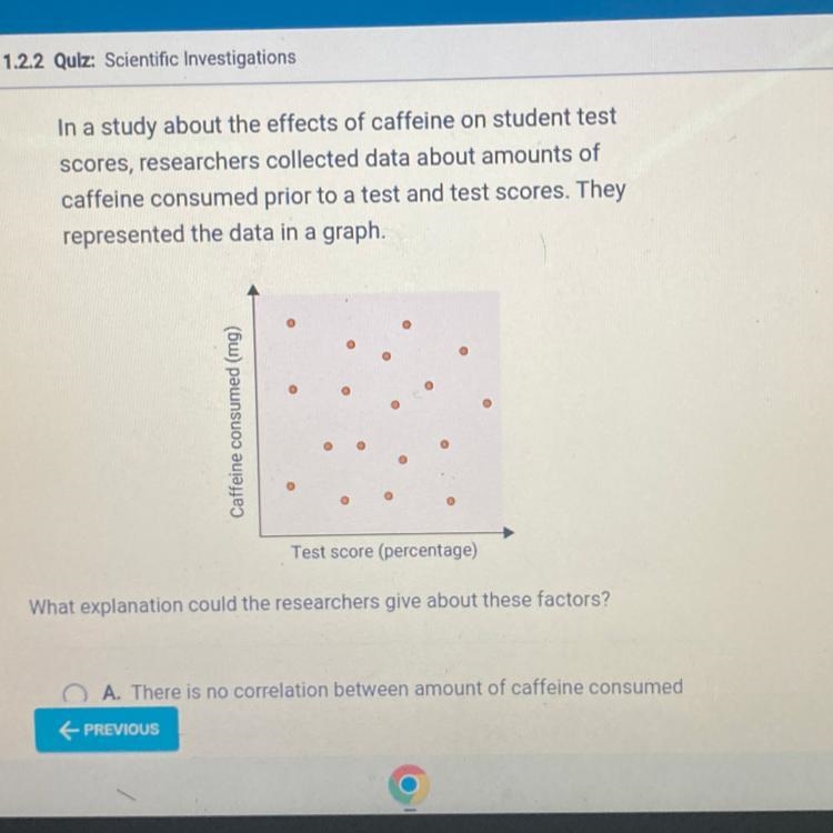 In a study about the effects of caffeine on student test scores, researchers collected-example-1