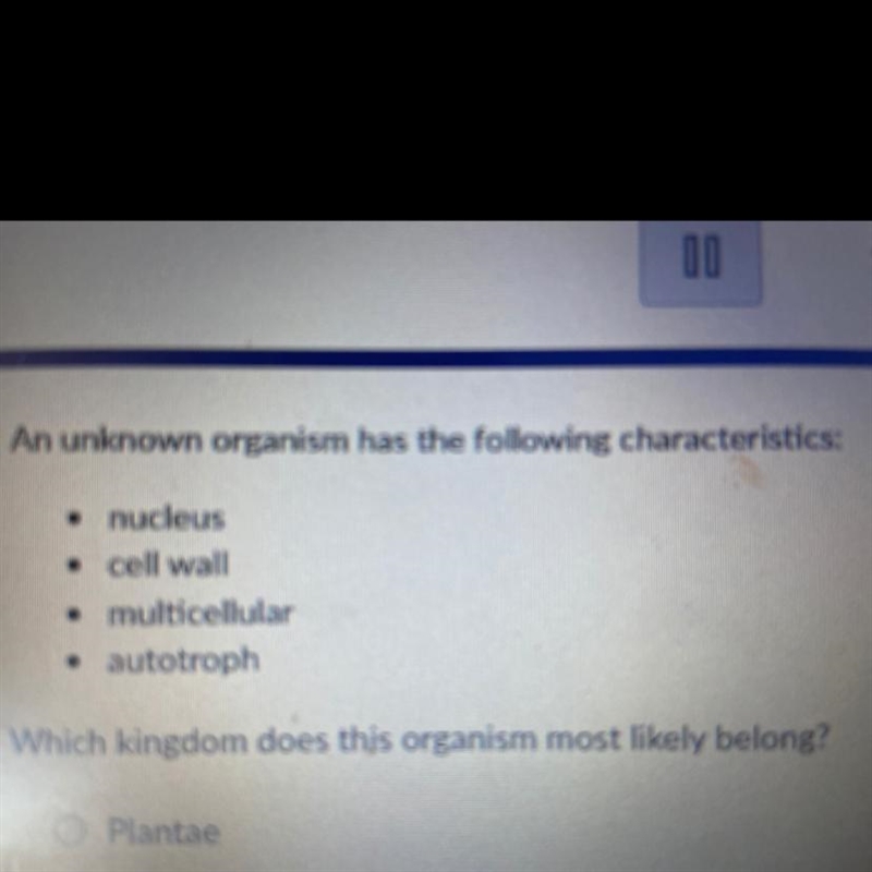 Which kingdom does this organism most likely belong? A. Plantae B. Animalia C. Fungi-example-1