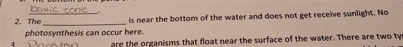 2. The______ is near the bottom of the water and does not get receive sunlight. No-example-1