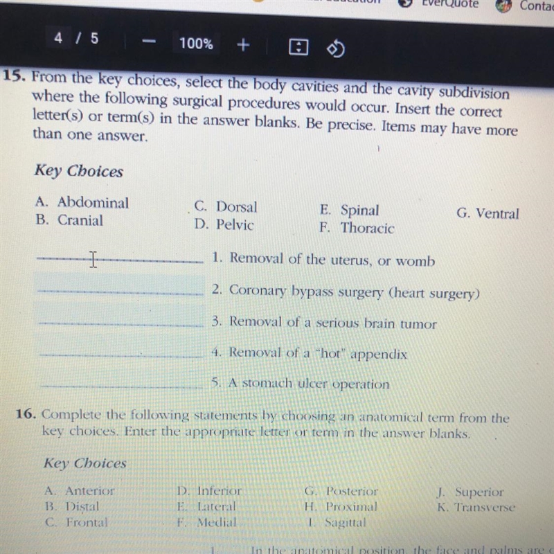 Key Choices A. Abdominal B. Cranial C. Dorsal D. Pelvic E. Spinal F. Thoracic G. Ventral-example-1