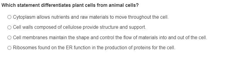 Which statement differentiates plant cells from animal cells?-example-1