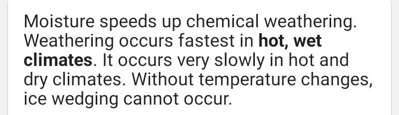 Chemical weathering happens fastest under which conditions?-example-1