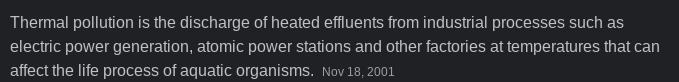 What is thermal pollution? 1. Heat lost to the air and water causing environmental-example-1