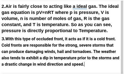 When air masses collide, they create fronts that bring changing weather. 1. What type-example-1