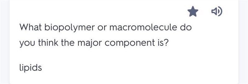 What biopolymer or macromolecule do you think the major component is?-example-1