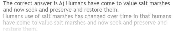 How has human use of salt marshes changed over time? a. Humans have come to value-example-1