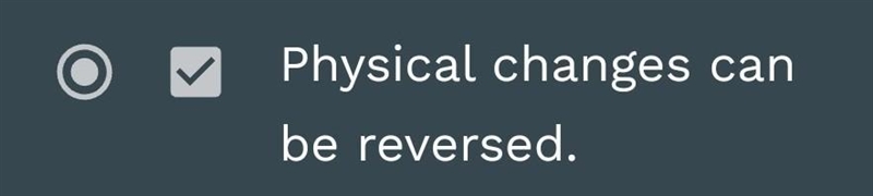 Which of the following statements is true regarding physical changes? SELECT ANSWER-example-1