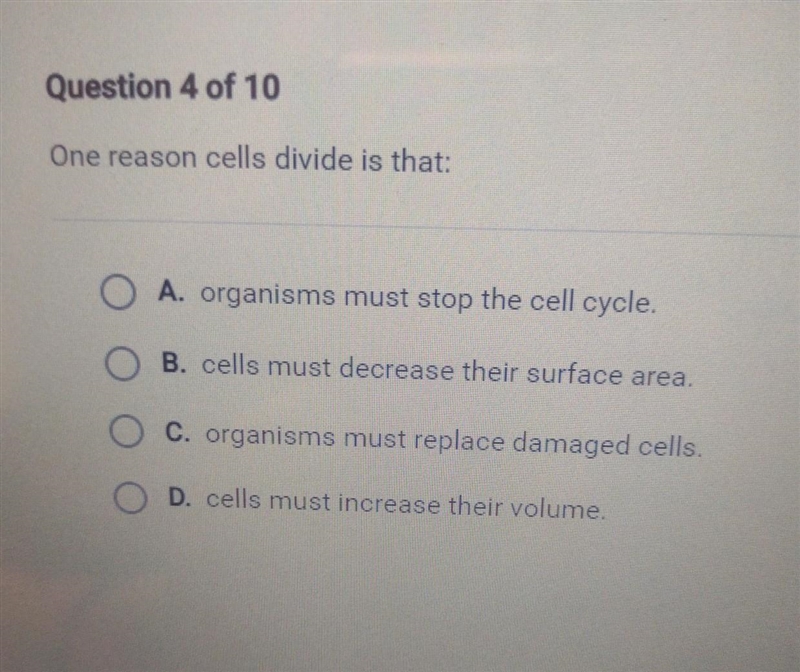 One reason cells divide is that: ​-example-1