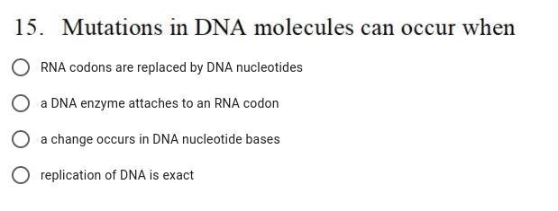 Mutations in DNA molecules can occur when...-example-1