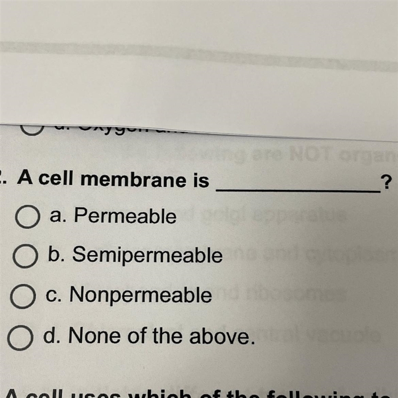 Cell Membrane, i think b but not sure-example-1