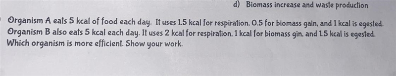 Which organism is more efficient?-example-1