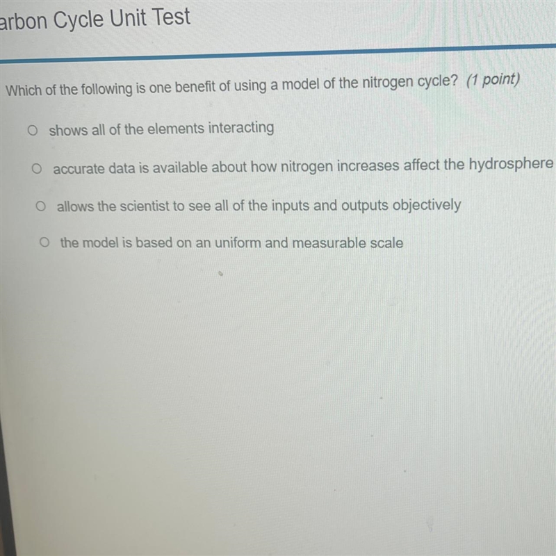 Which of the following is one benefit of using a model of the nitrogen cycle? (1 point-example-1