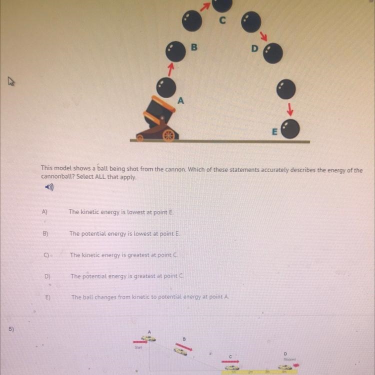 Please Help! This model shows a ball being shot from the cannon Which of these statement-example-1