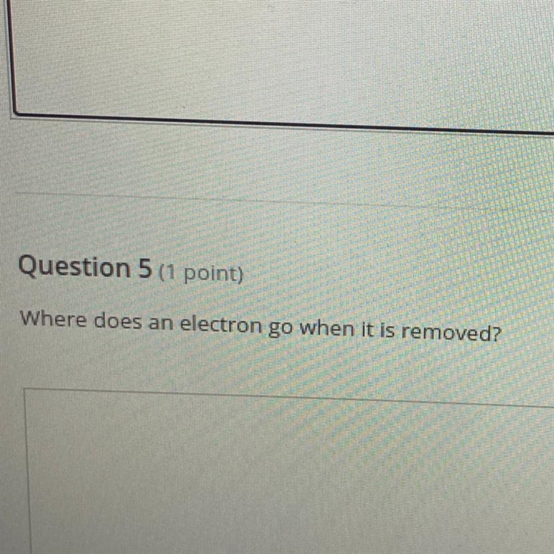 Where dose an electron go when it is removed? pls help-example-1