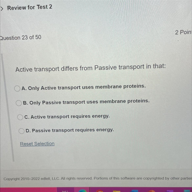 ASAP! Active transport differs from Passive transport in that: A. Only Active transport-example-1