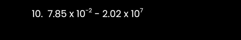 Scientific notation Need this ASAP-example-1