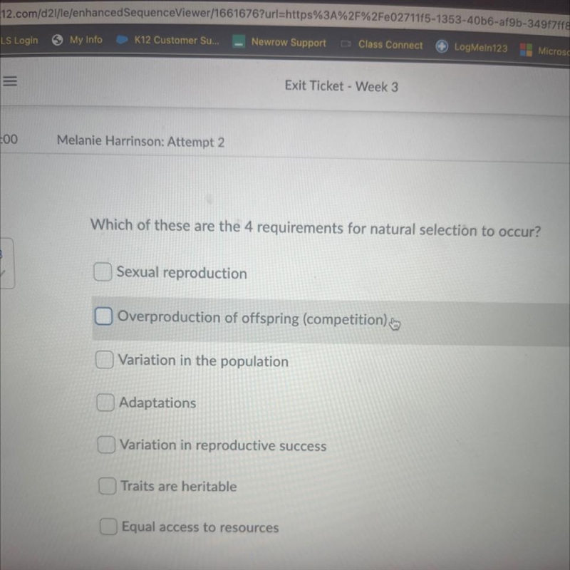 Plsss helpppp!!! Which are four requirements for natural selection to occur ? Select-example-1