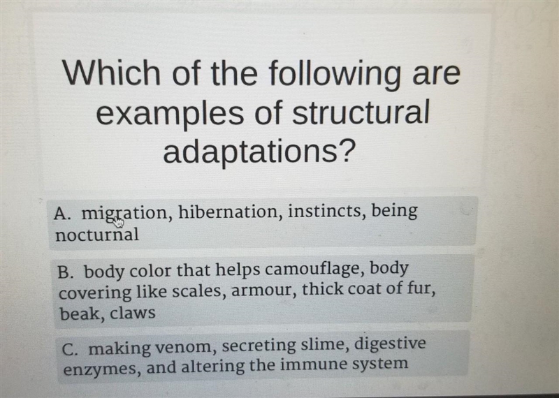 Can anyone help me with this? Which of the following are examples of structural adaptations-example-1