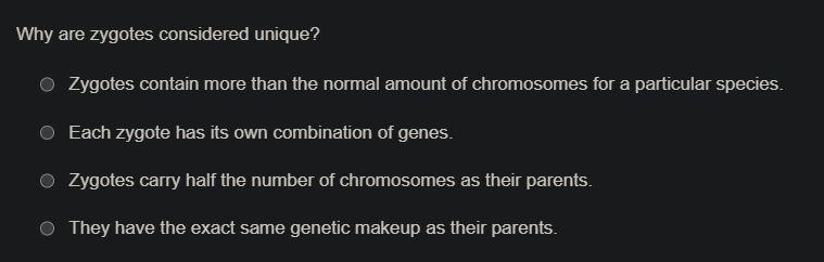 Why are zygotes considered unique?-example-1