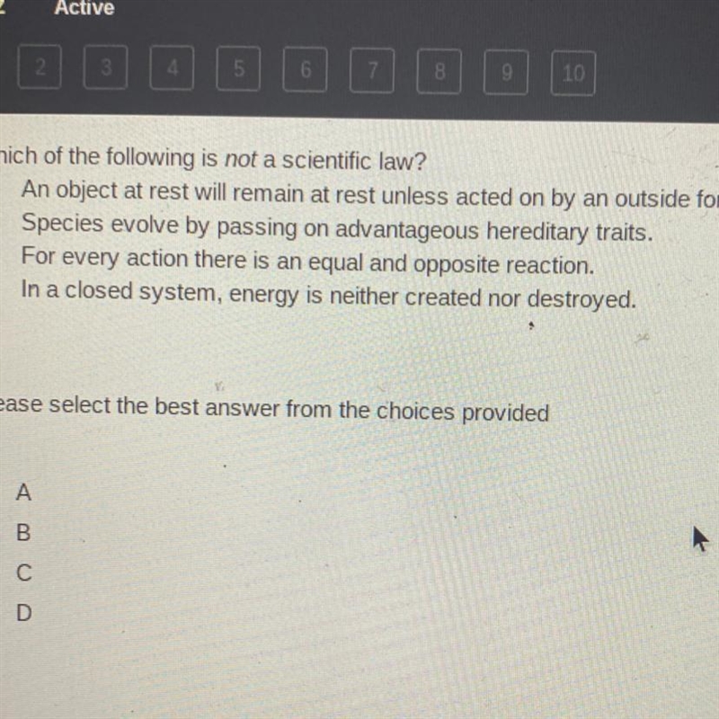 Which of the following is NOT a scientific law?-example-1