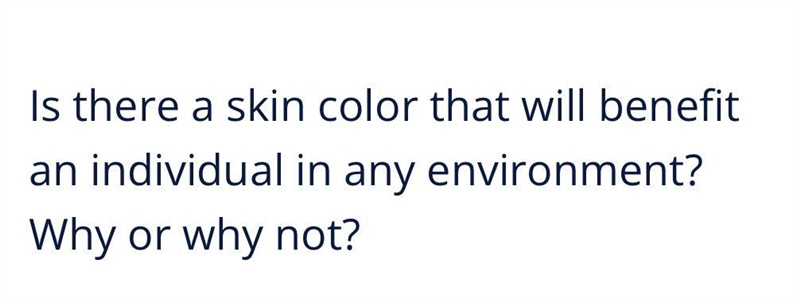 Why or why not ? The biology of skin color-example-1