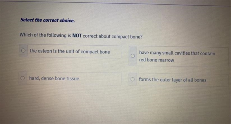 What’s the answer?? not correct about compact bone-example-1