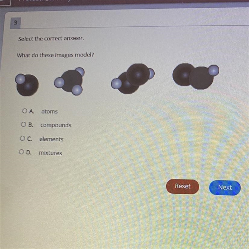 What do these images model? OA atoms OB. compounds OC. elements O D.mixtures-example-1