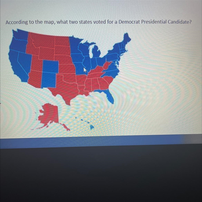 According to the map, what two states voted for a Democrat Presidential Candidate-example-1