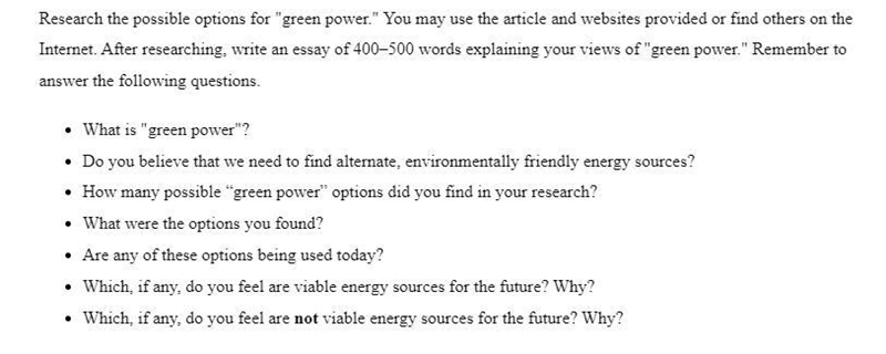 1.) What is ''Green Power?'' 2.) Do you believe that we need to find alternate, environmentally-example-1