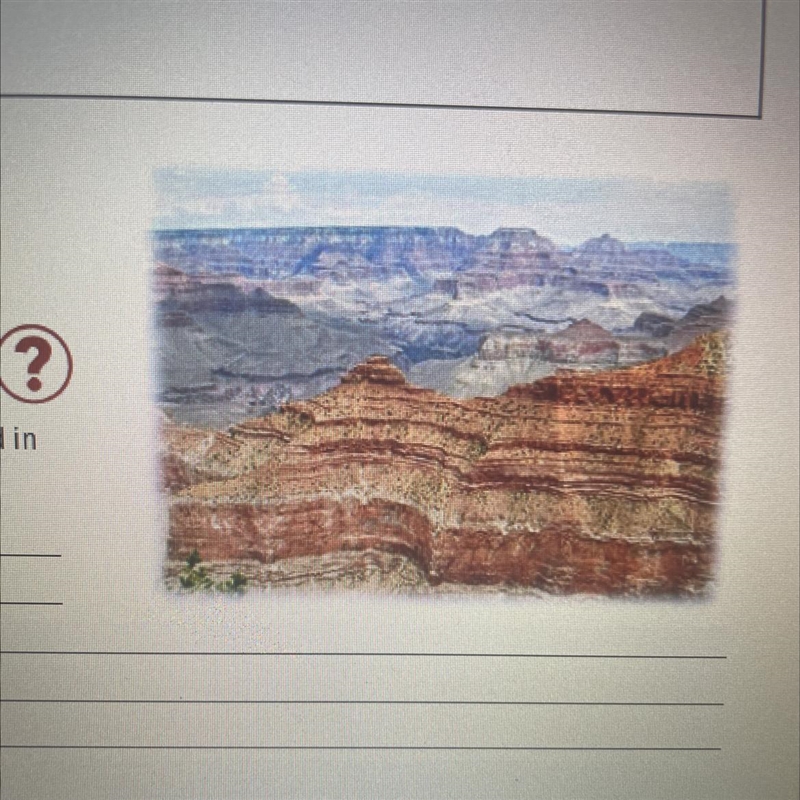 The picture to the right shows rock layers formed in Grand Canyon National Park, Arizona-example-1