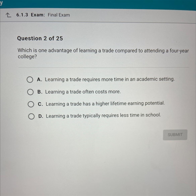 Which is one advantage of learning a trade compared to attending a four-year college-example-1