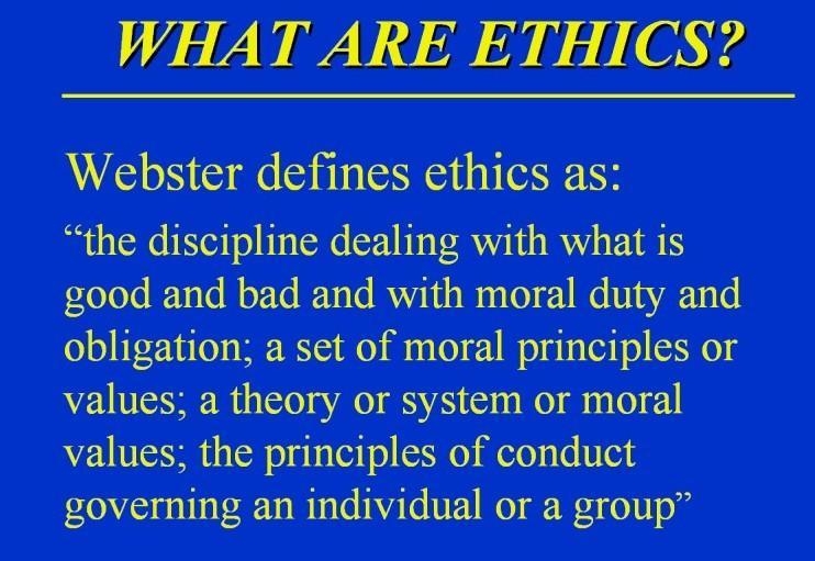 What are ethics? A. Rules written by an organization or entity to guide behavior in-example-1