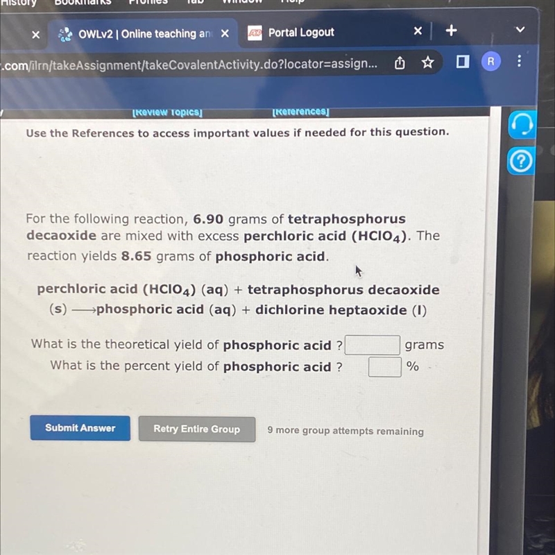 For the following reaction, 6.90 grams of tetraphosphorus decaoxide are mixed with-example-1