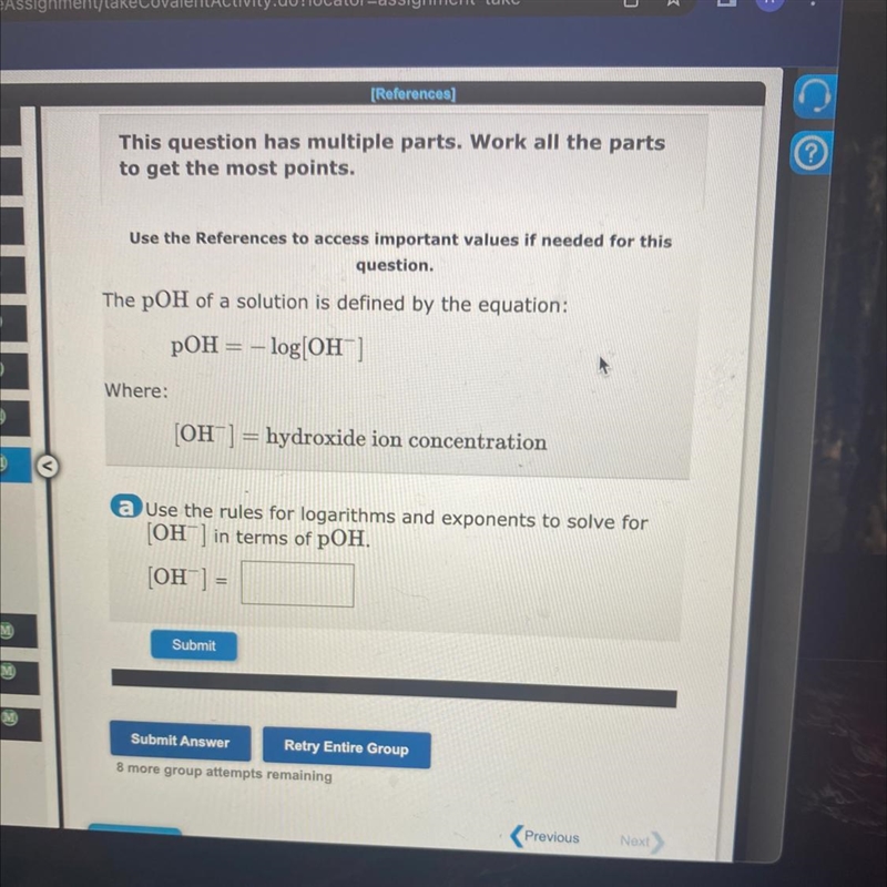 Use the rules for logarithms and exponents to solve for [OH-] in terms of pOH.-example-1