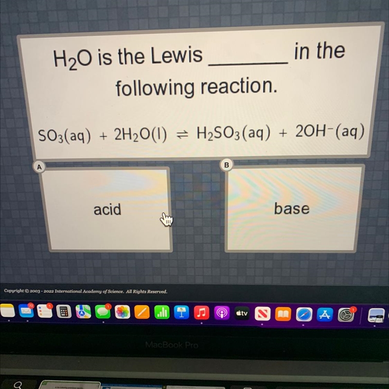 In the H2O is the Lewis following reaction. SO3(aq) + 2H2O(1) H2SO3(aq) + 2OH-(aq-example-1