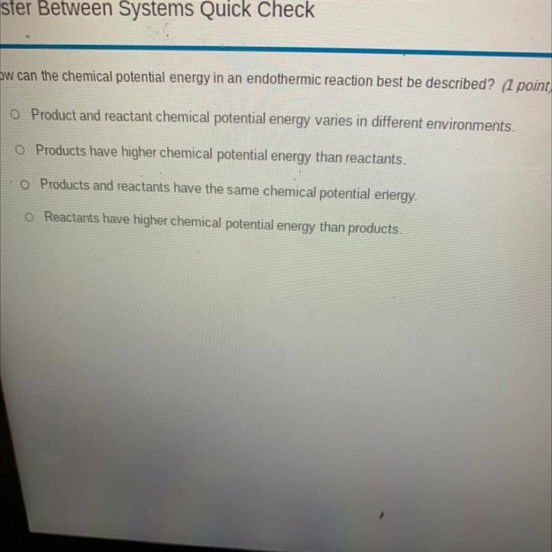 How can the chemical potential energy in an endothermic reaction best be described-example-1